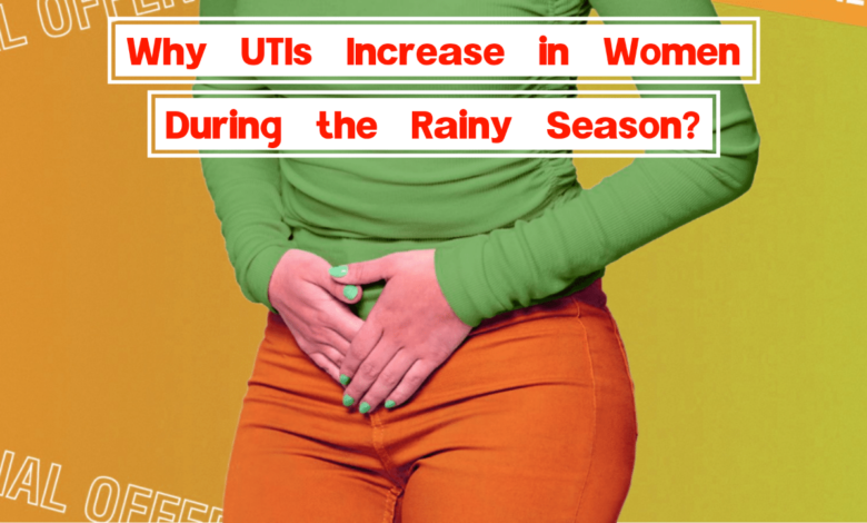 Why UTIs Increase in Women During the Rainy Season