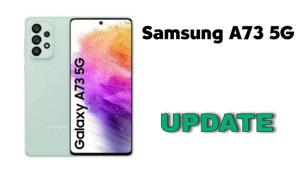 Samsung A73 5G August 2024 Security Patch update