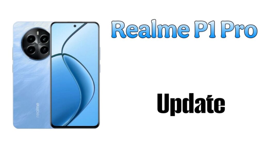 Realme P1 5G Update