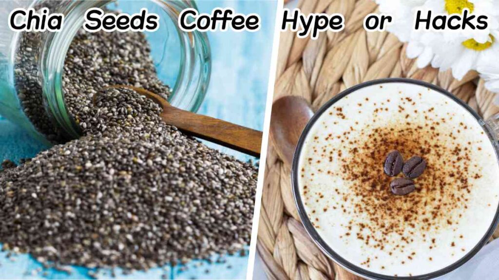 Chia Seed Coffee for Weight Loss: Hype or Health Hack?